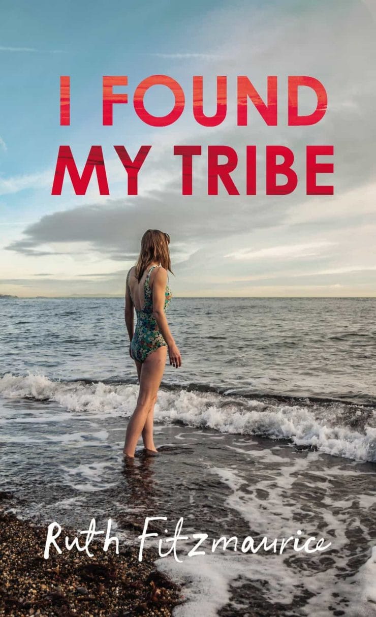 Cover of book 'I found My Tribe' by Ruth Fitzmaurice
