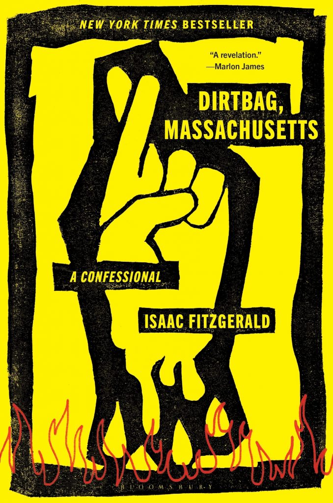 Dirtbag, Massachusetts by Isaac Fitzgerald